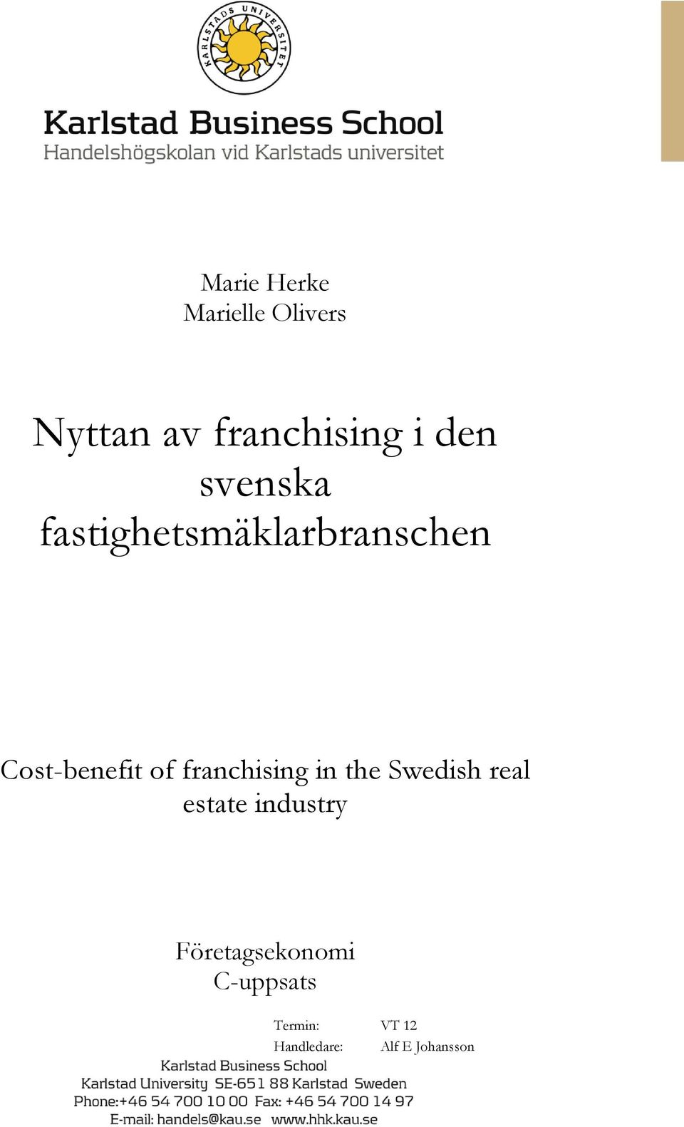 franchising in the Swedish real estate industry