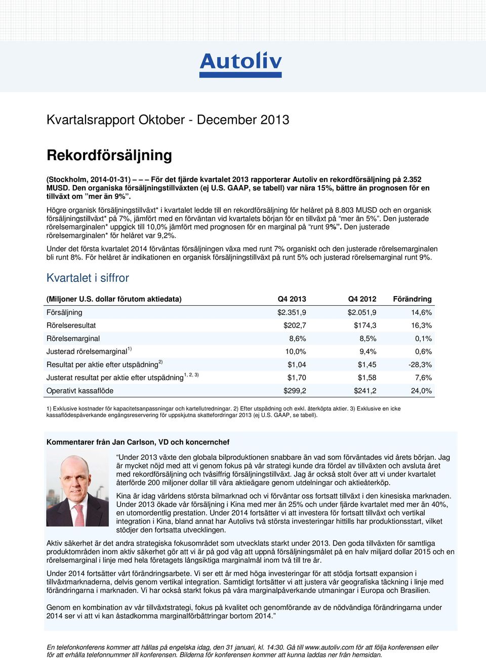 Högre organisk försäljningstillväxt* i kvartalet ledde till en rekordförsäljning för helåret på 8.