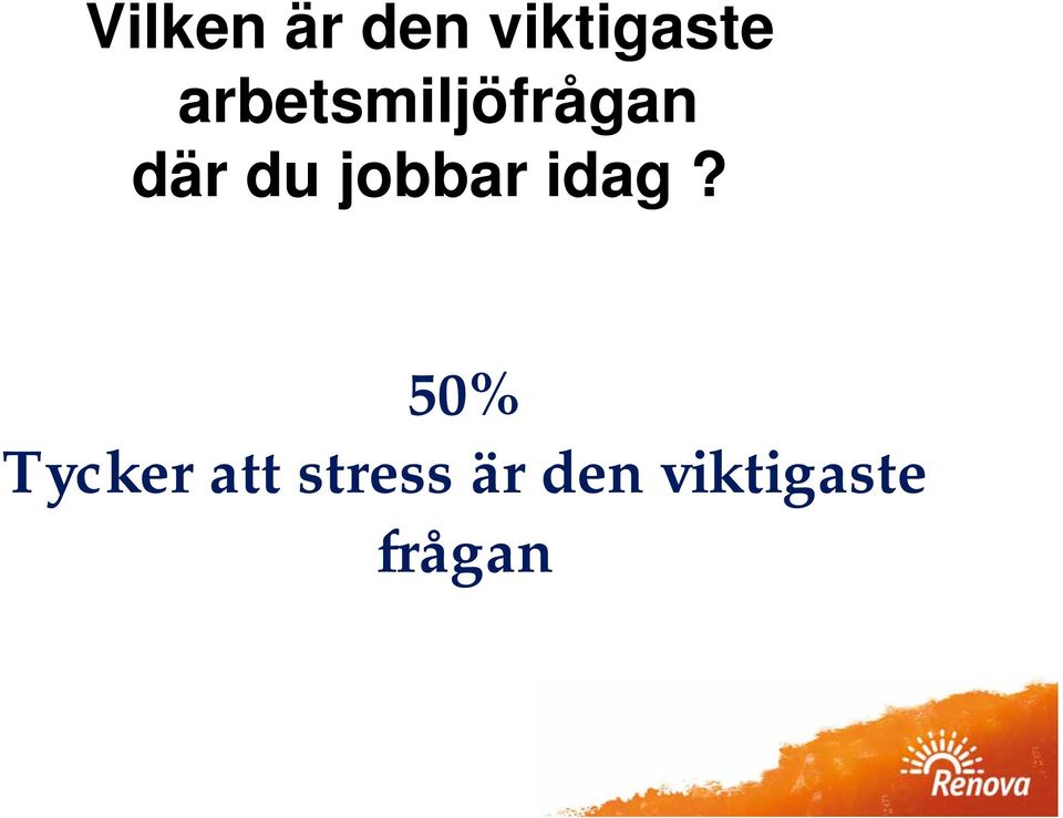 jobbar idag?
