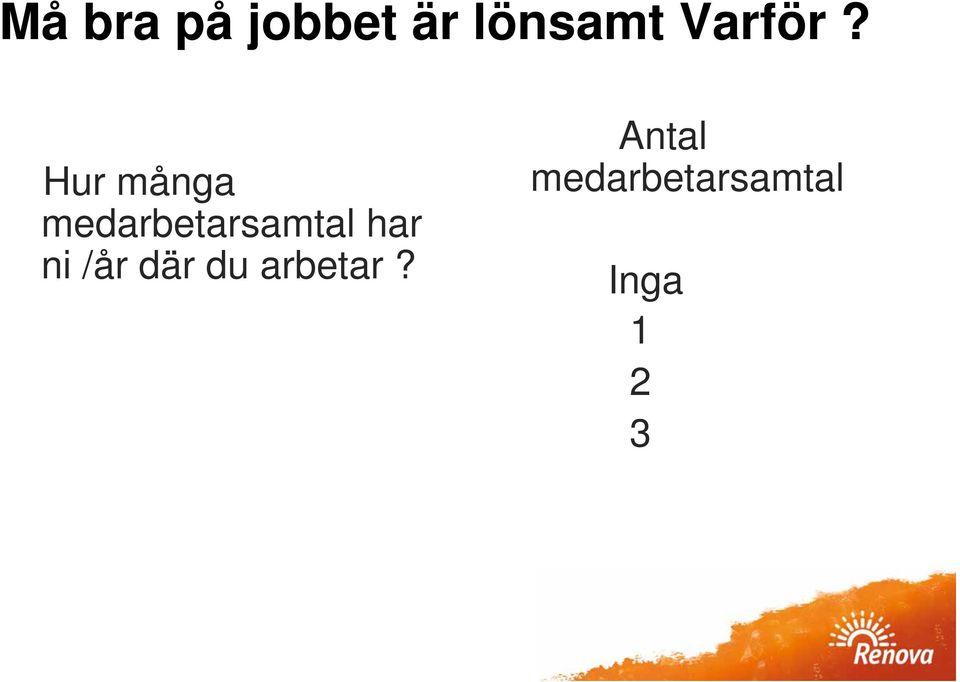 Hur många medarbetarsamtal har