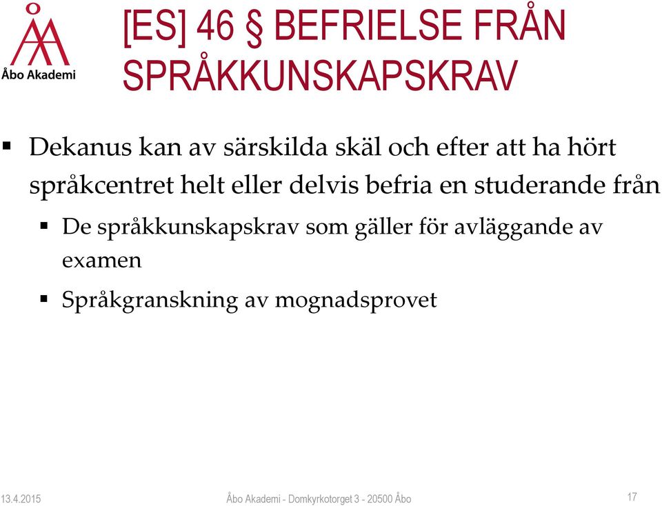 delvis befria en studerande från De språkkunskapskrav som