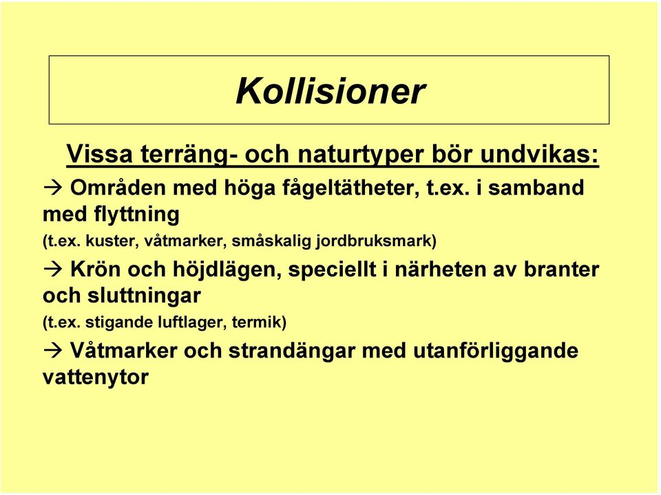 i samband med flyttning (t.ex.