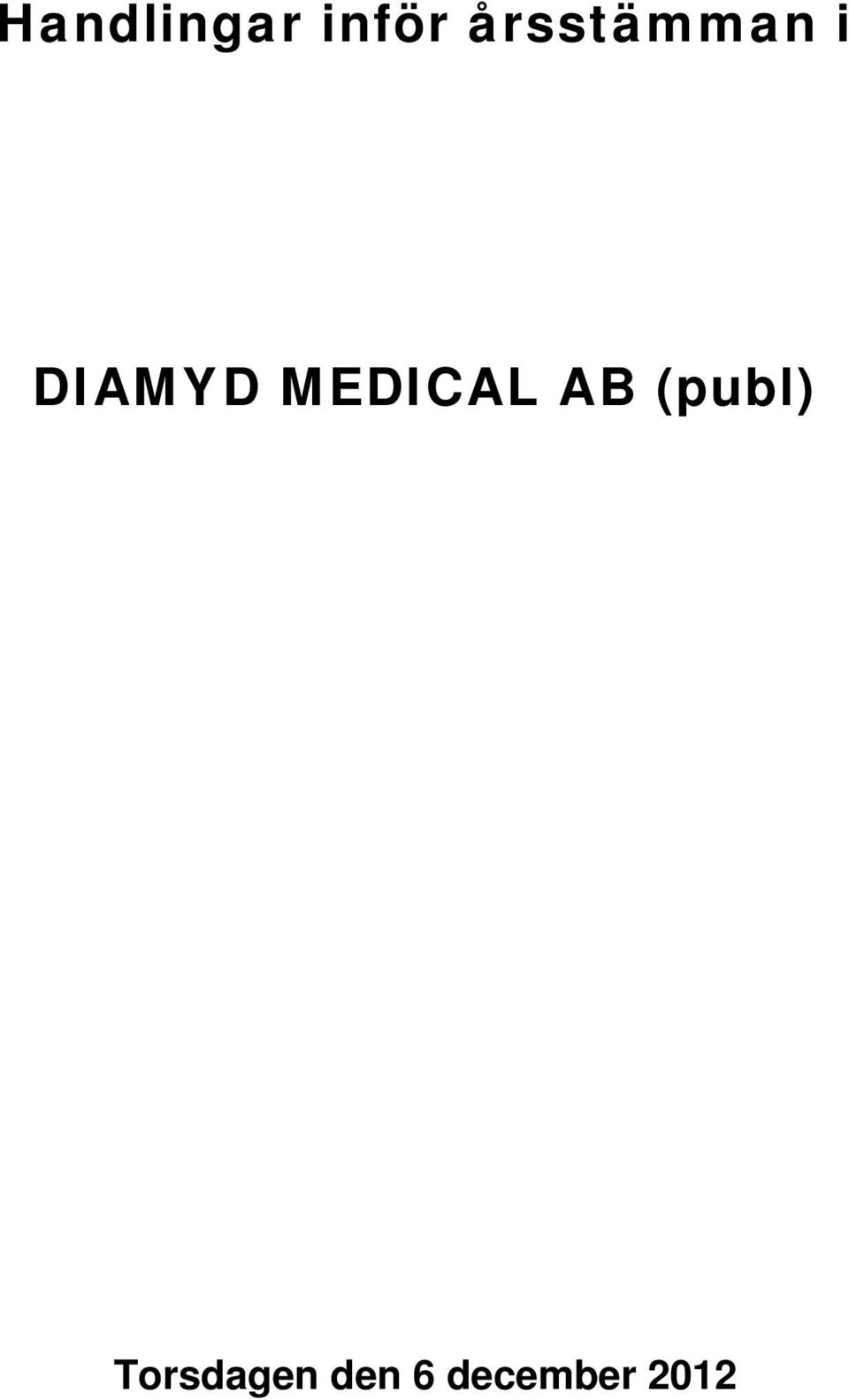 MEDICAL AB (publ)