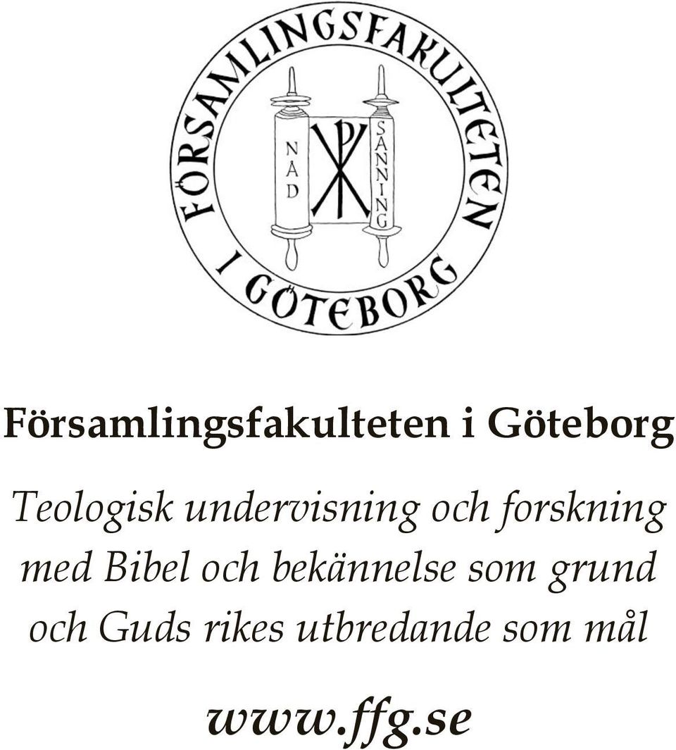 med Bibel och bekännelse som grund