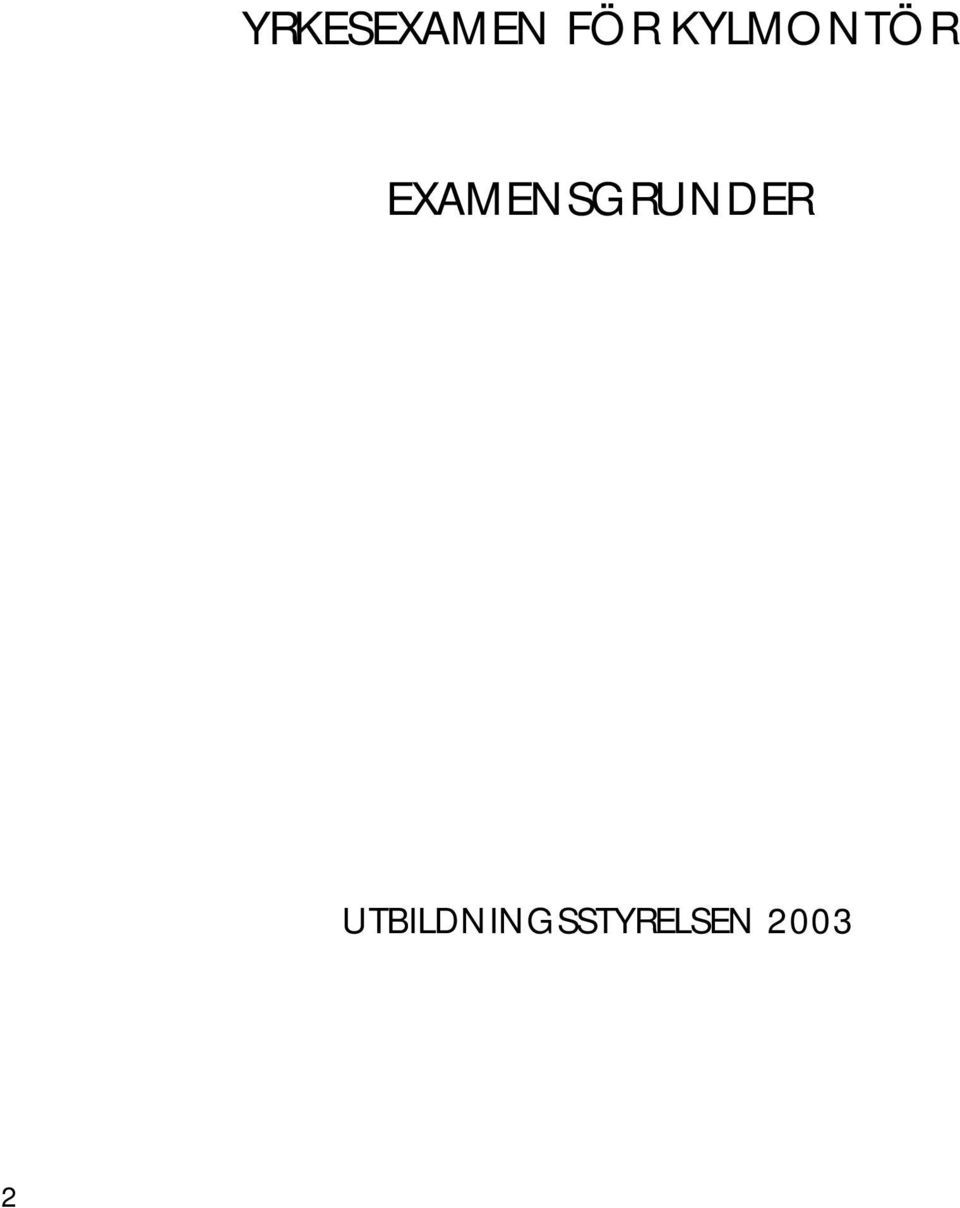 EXAMENSGRUNDER