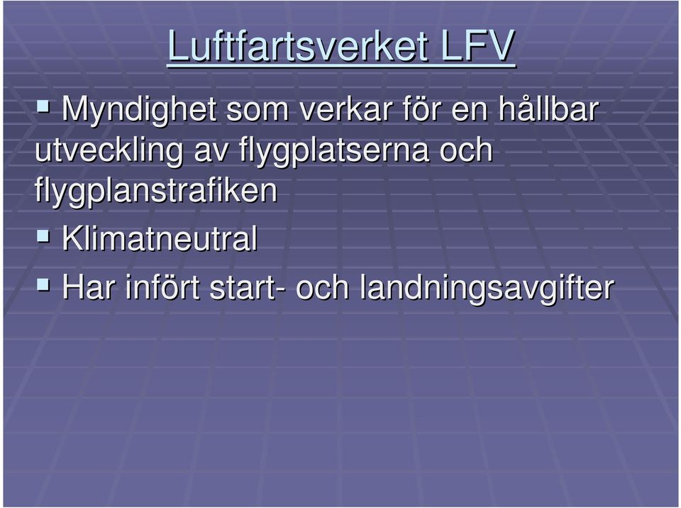 flygplatserna och flygplanstrafiken