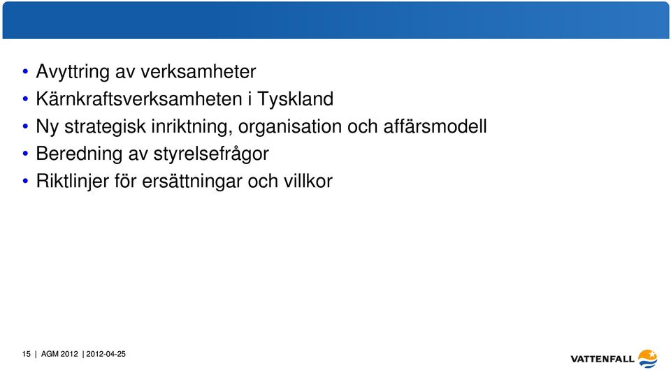 affärsmodell Beredning av styrelsefrågor Riktlinjer