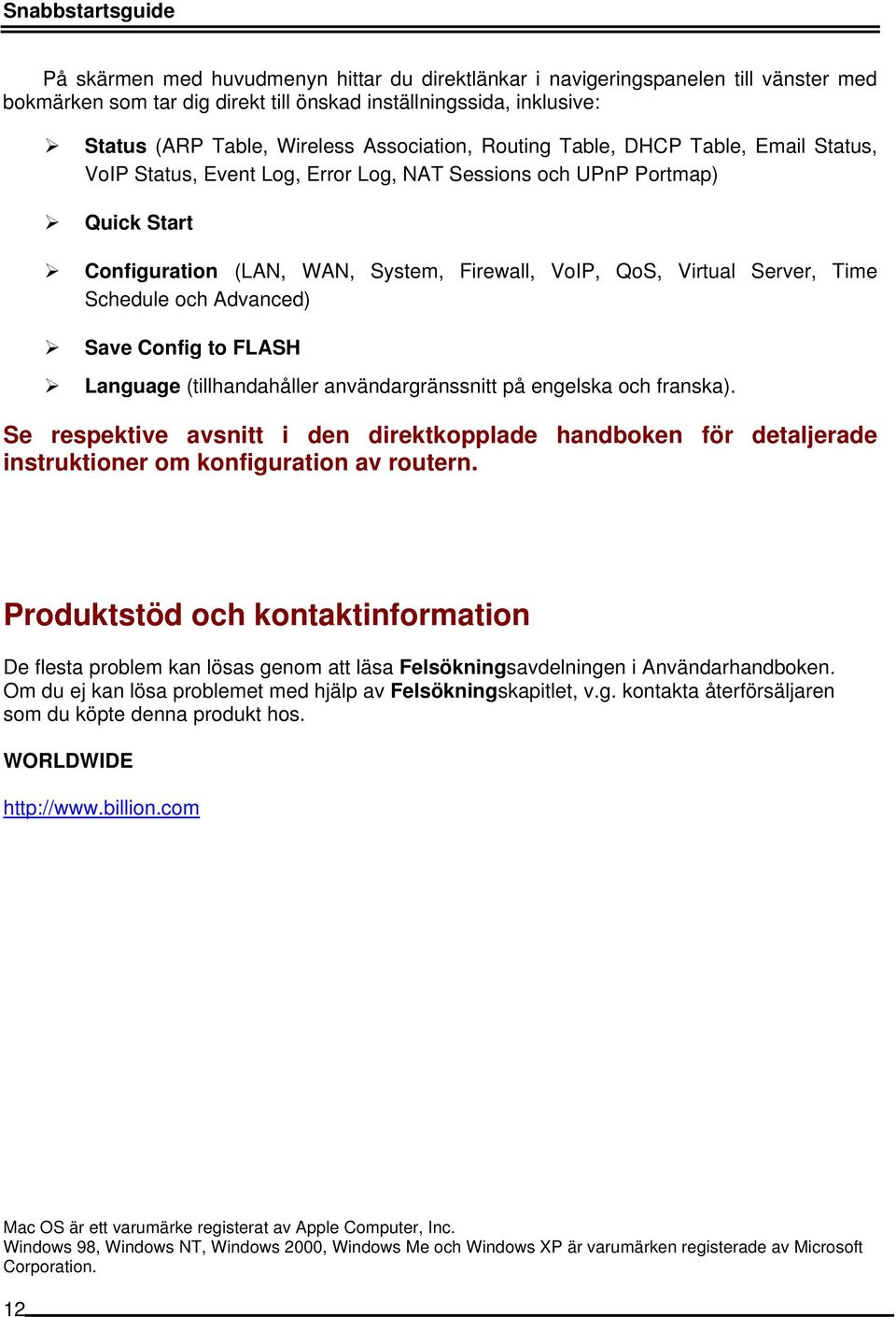 Virtual Server, Time Schedule och Advanced) Save Config to FLASH Language (tillhandahåller användargränssnitt på engelska och franska).