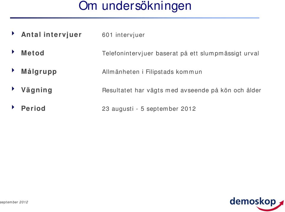 slumpmässigt urval Allmänheten i Filipstads kommun