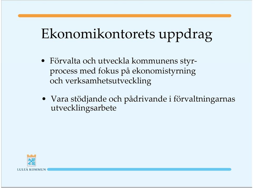 ekonomistyrning och verksamhetsutveckling Vara