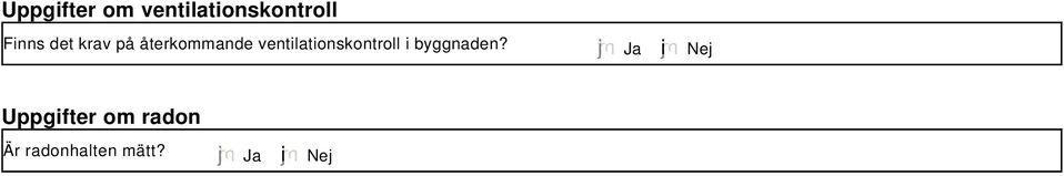 ventilationskontroll i byggnaden?