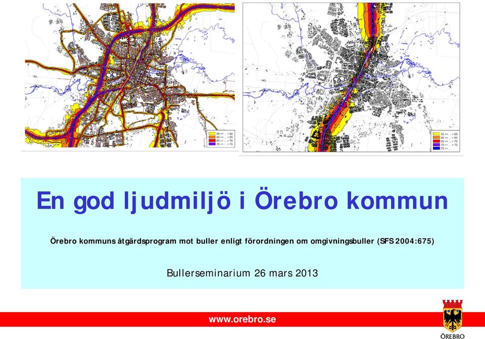 enligt förordningen om omgivningsbuller