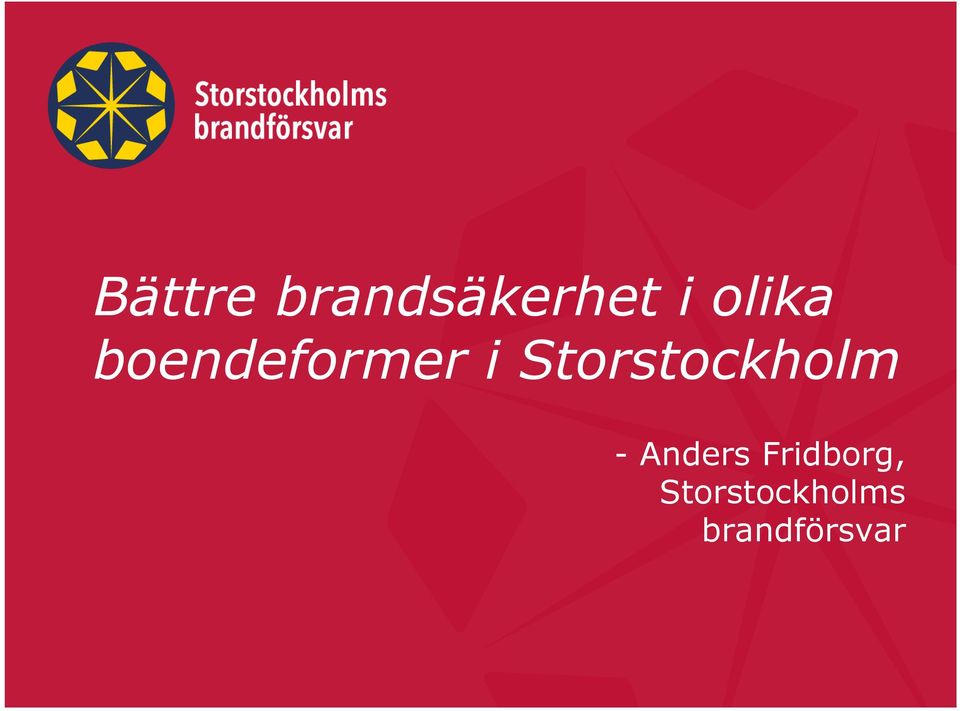 Storstockholm - Anders