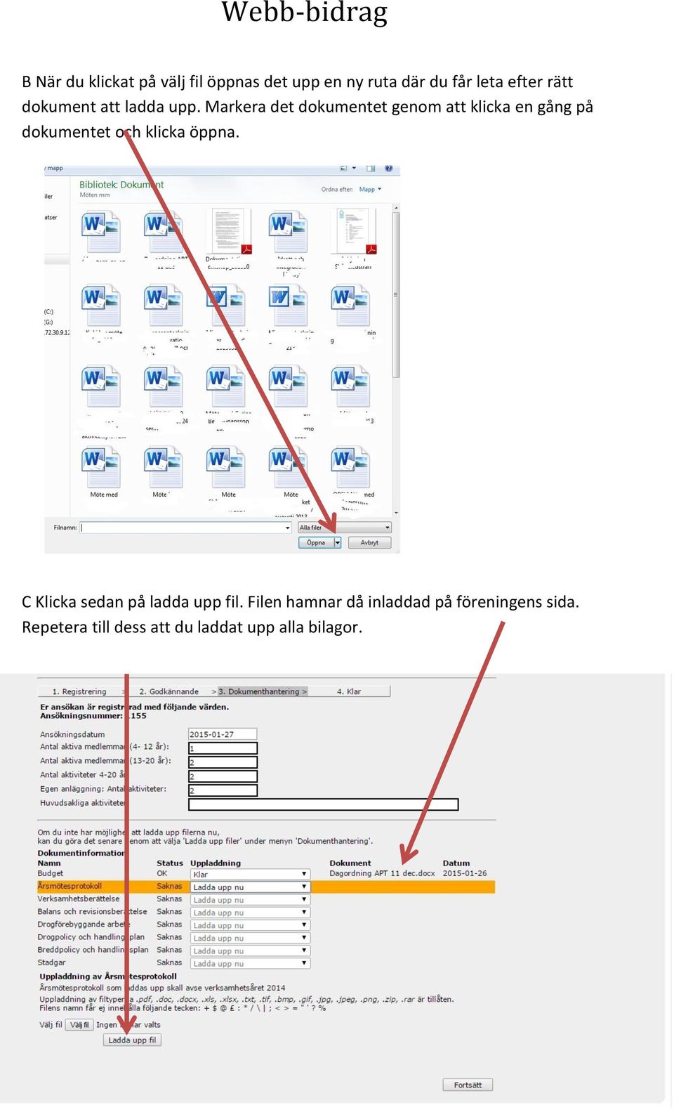 Markera det dokumentet genom att klicka en gång på dokumentet och klicka öppna.