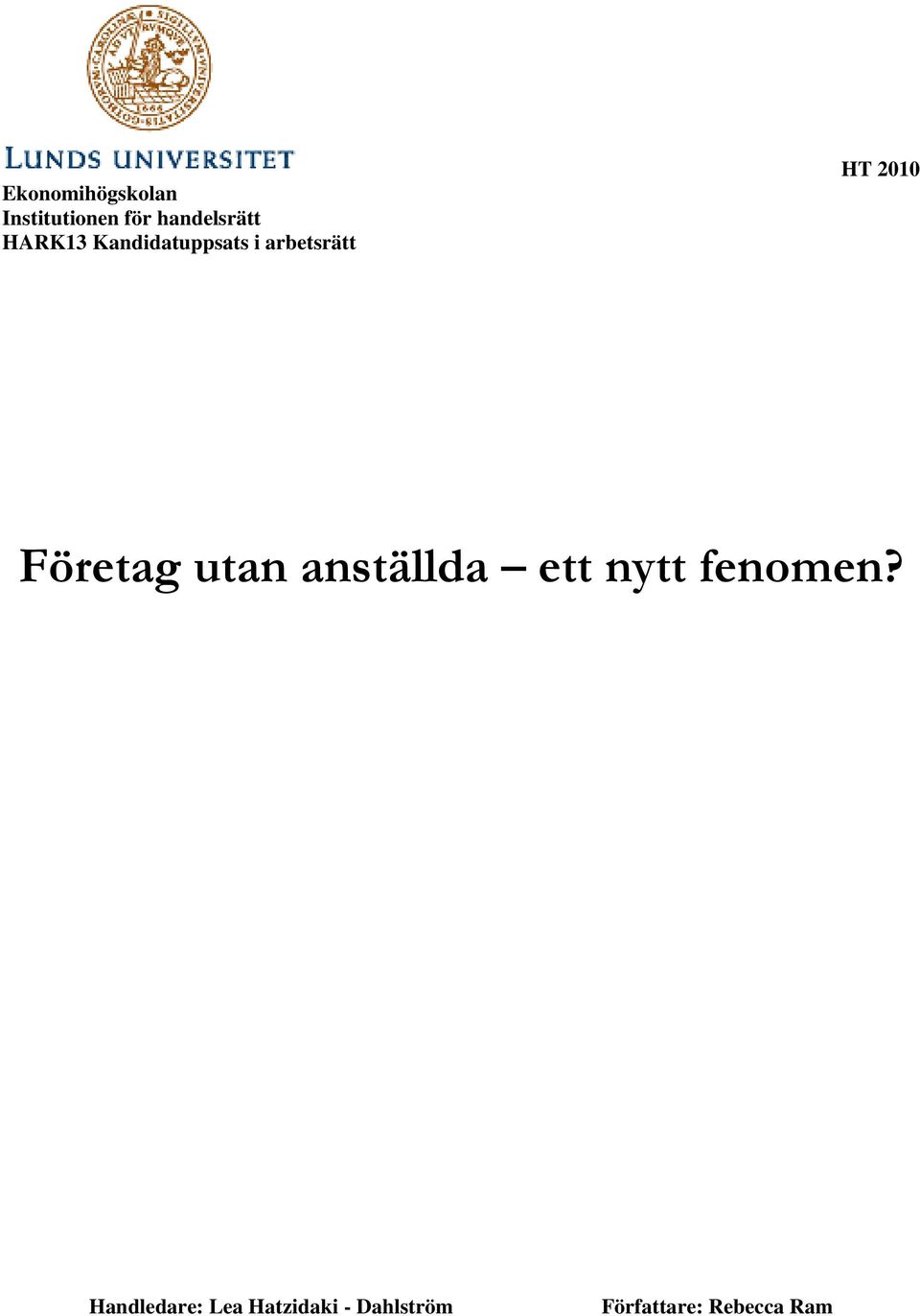 Företag utan anställda ett nytt fenomen?