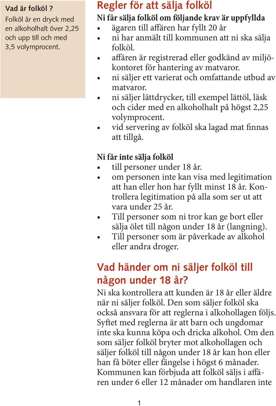 affären är registrerad eller godkänd av miljökontoret för hantering av matvaror. ni säljer ett varierat och omfattande utbud av matvaror.