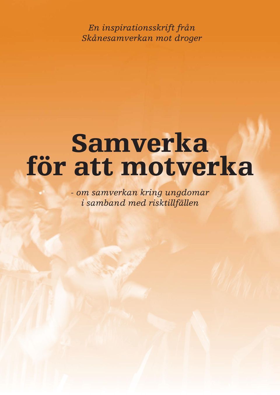 för att motverka - om samverkan