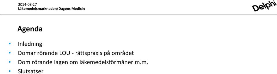 området Dom rörande lagen om