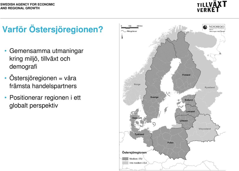 och demografi Östersjöregionen = våra