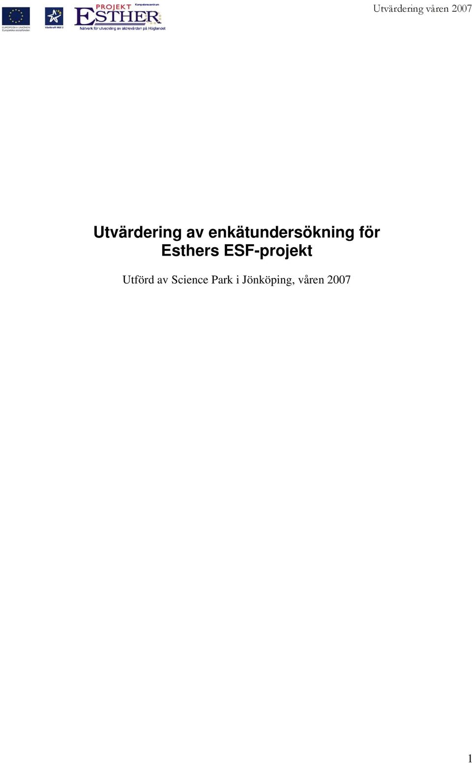 enkätundersökning för Esthers