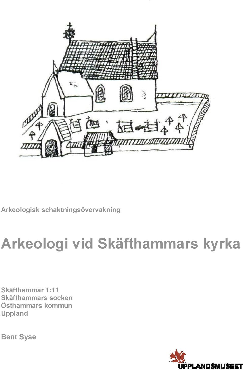 Skäfthammar 1:11 Skäfthammars