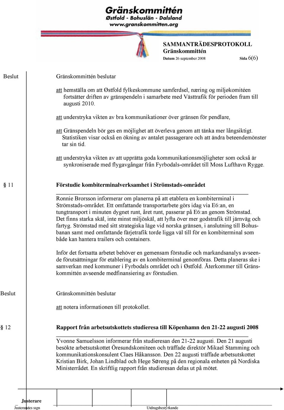 Statistiken visar också en ökning av antalet passagerare och att ändra beteendemönster tar sin tid.