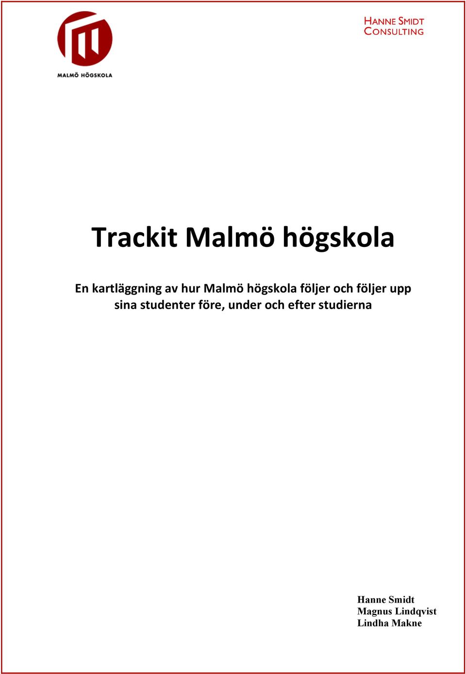 sina studenter före, under och efter