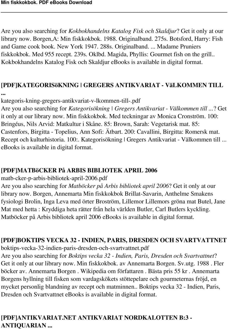 . Kokbokhandelns Katalog Fisk och Skaldjur ebooks is [PDF]KATEGORISöKNING GREGERS ANTIKVARIAT - VäLKOMMEN TILL... kategoris-kning-gregers-antikvariat-v-lkommen-till-.