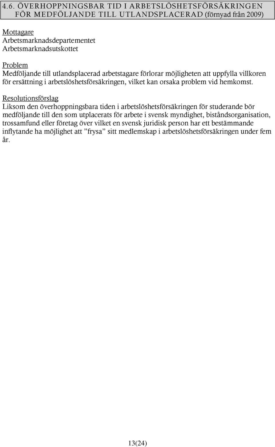 hemkomst.