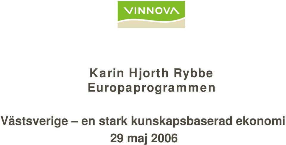 Västsverige en stark