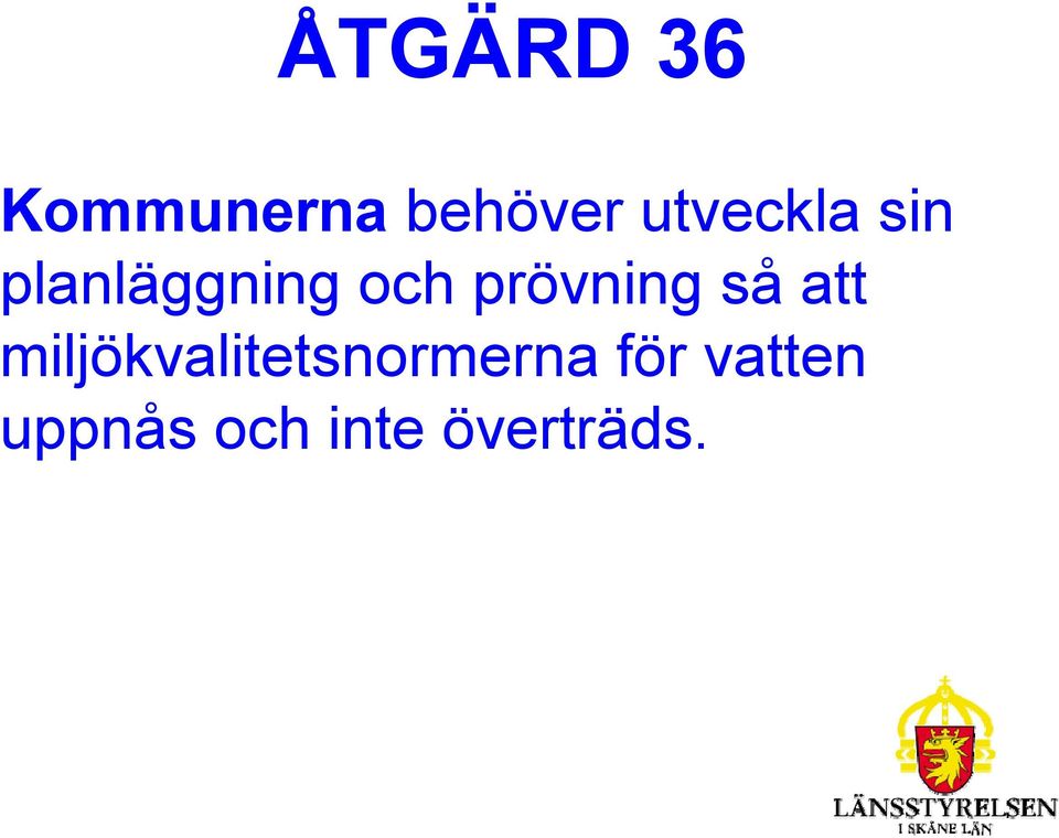 prövning så att
