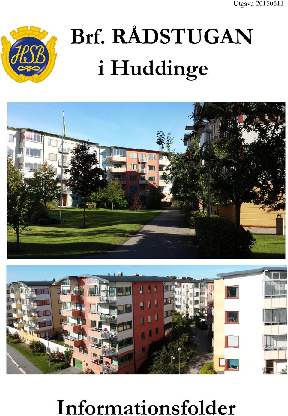 RÅDSTUGAN i