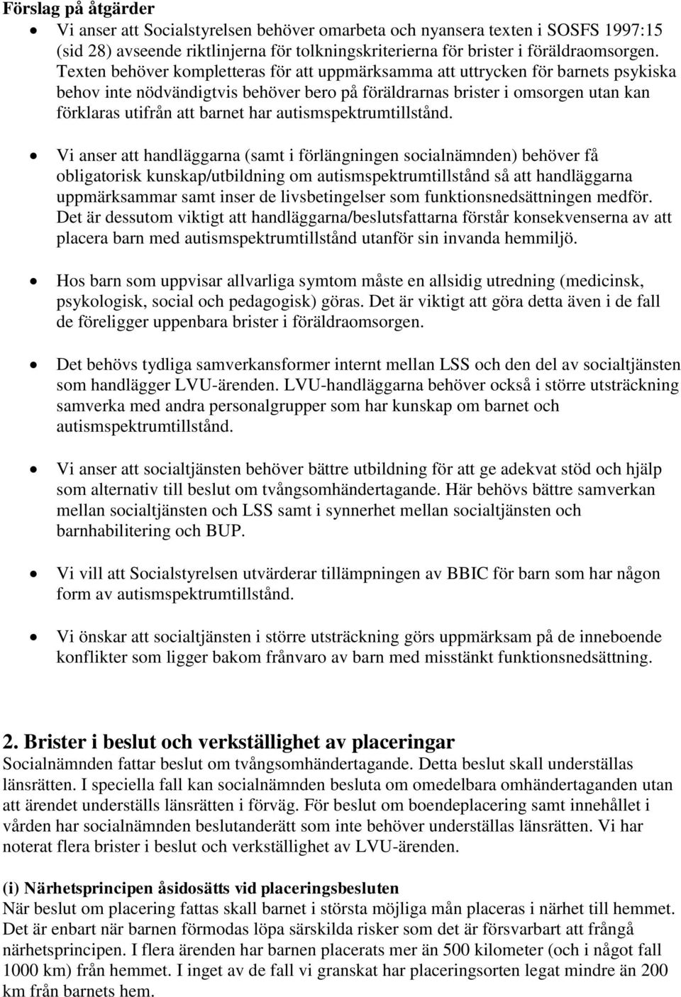 autismspektrumtillstånd.