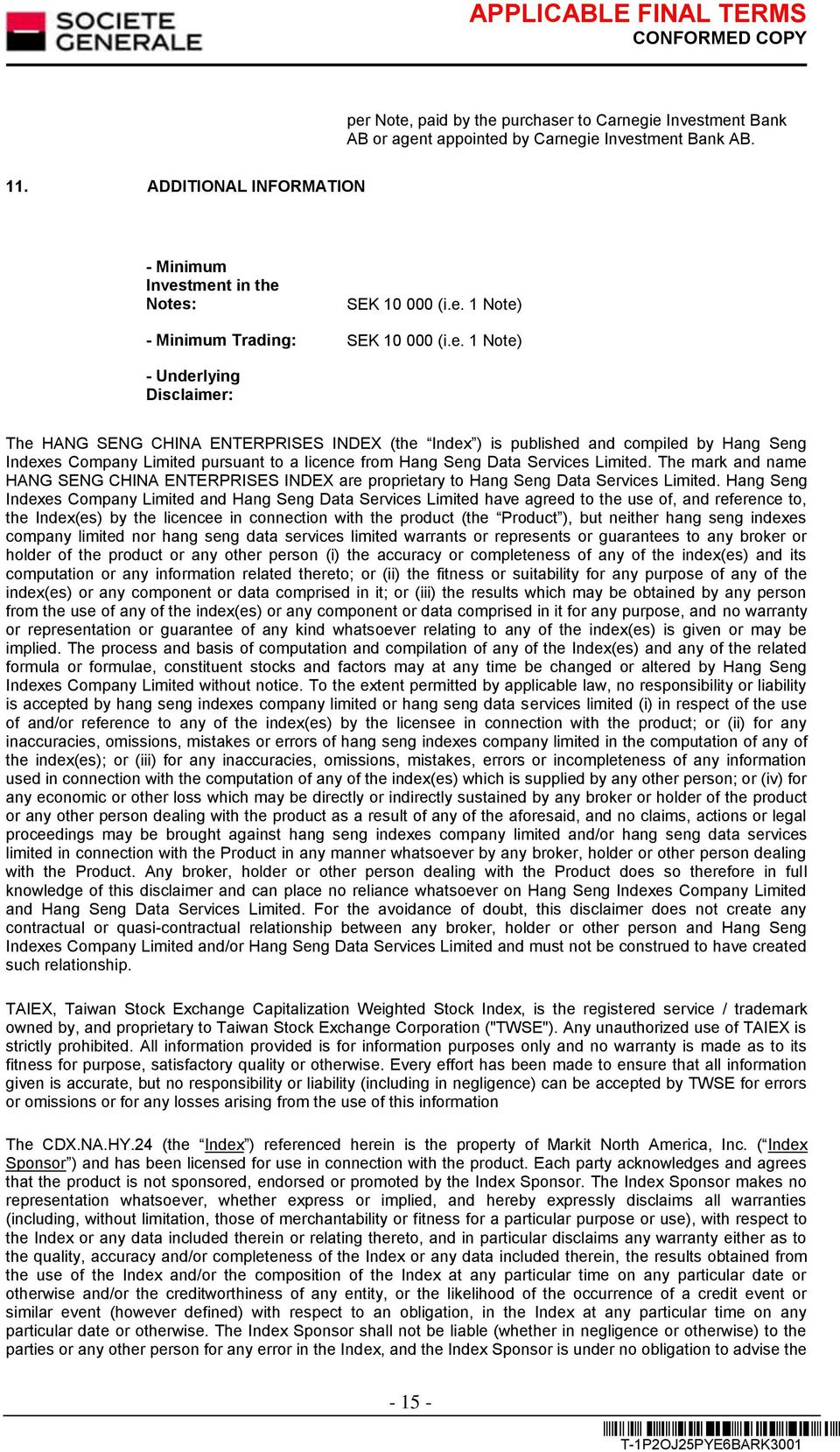 Services Limited. The mark and name HANG SENG CHINA ENTERPRISES INDEX are proprietary to Hang Seng Data Services Limited.