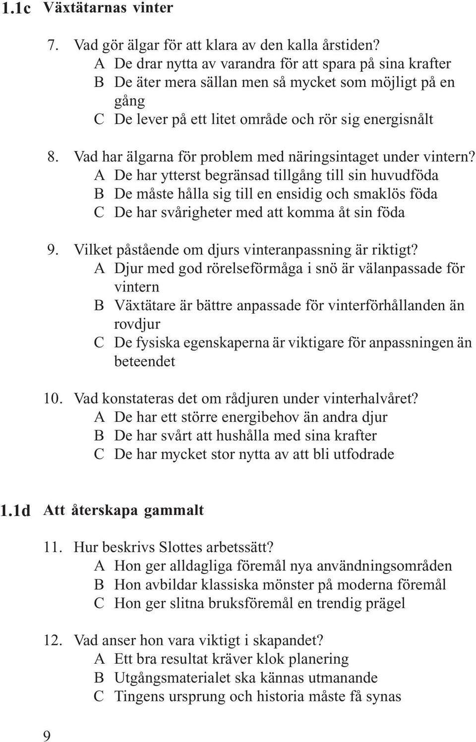 Vad har älgarna för problem med näringsintaget under vintern?
