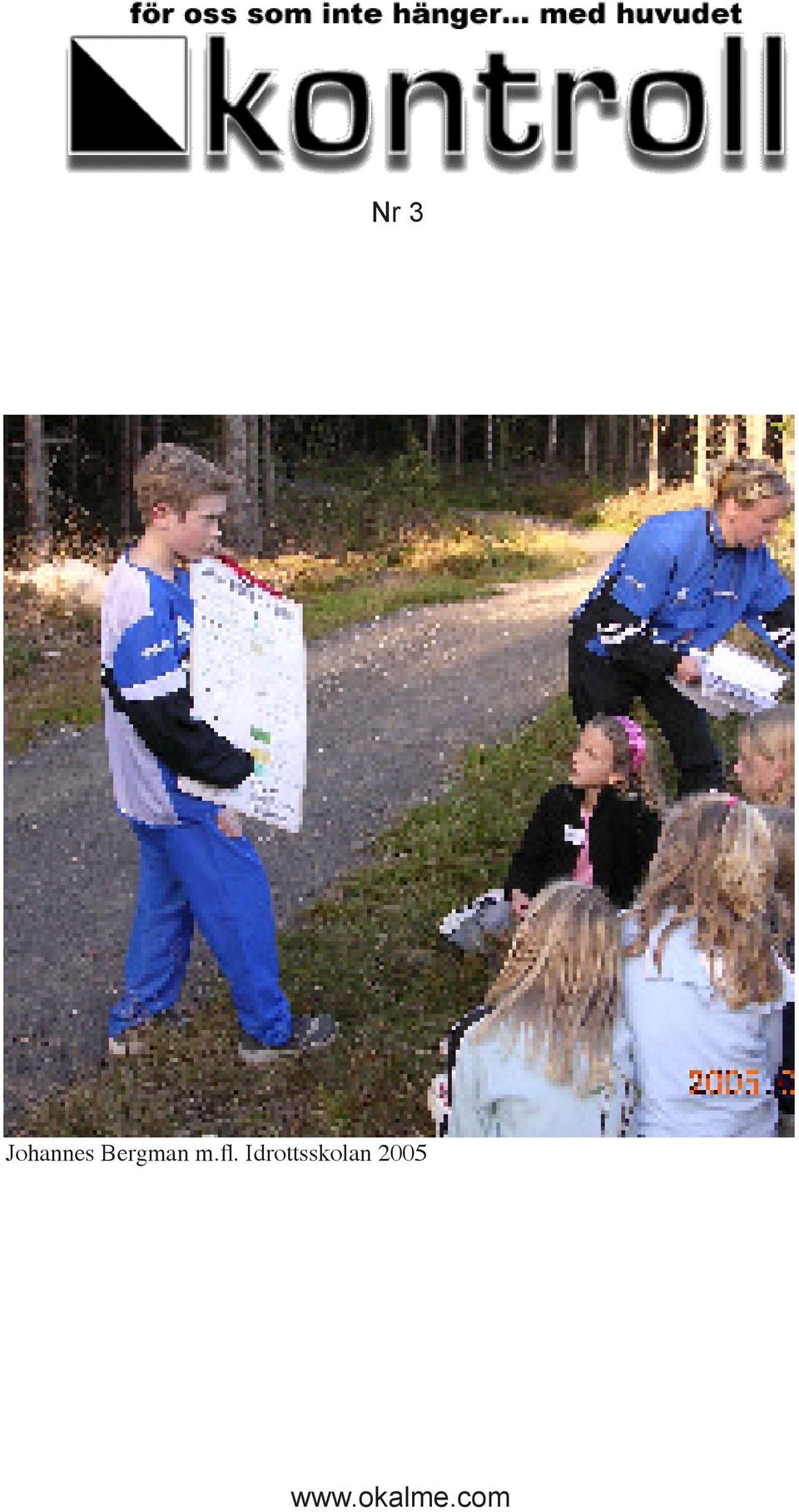 Idrottsskolan 2005