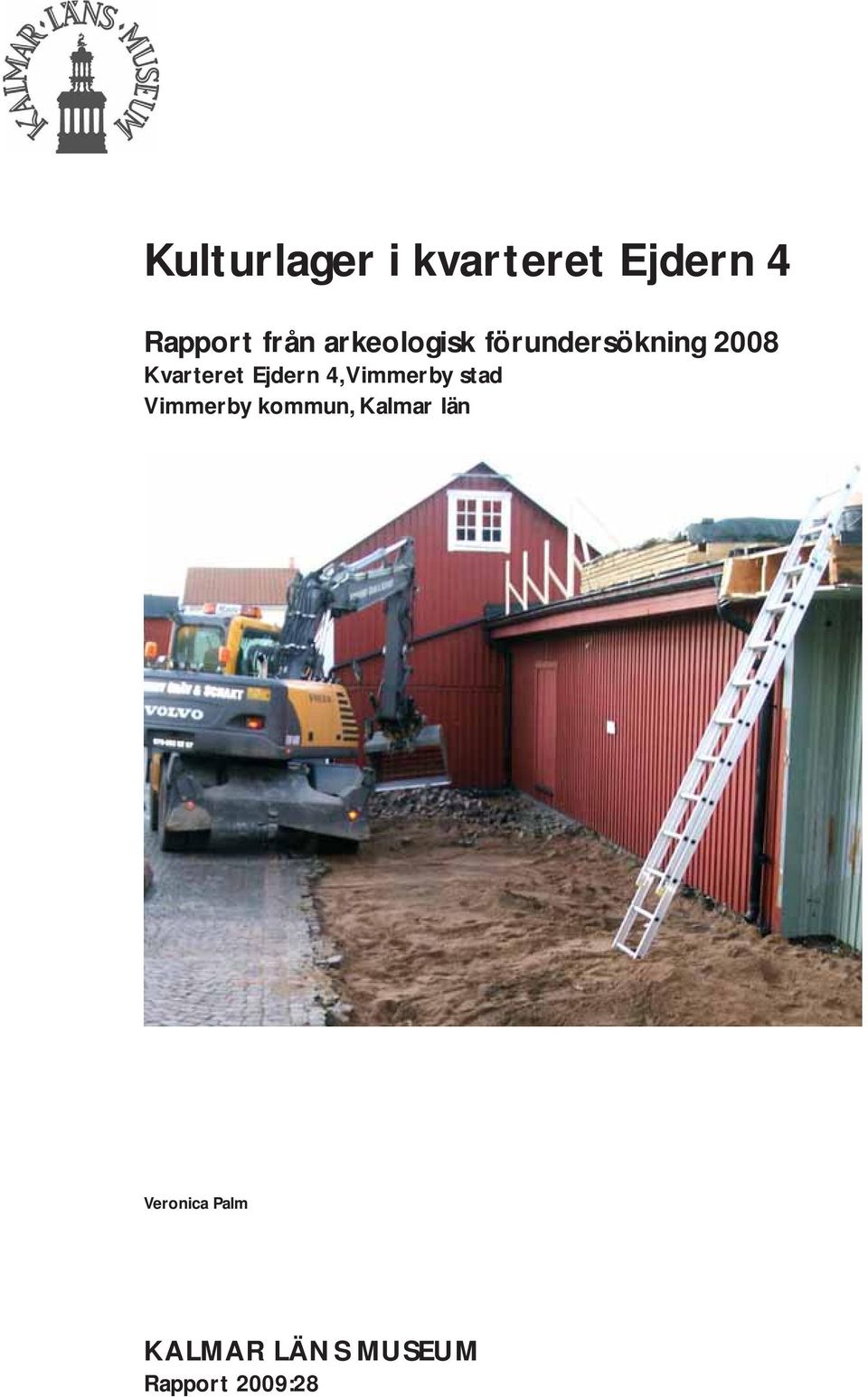 Ejdern 4, Vimmerby stad Vimmerby kommun, Kalmar