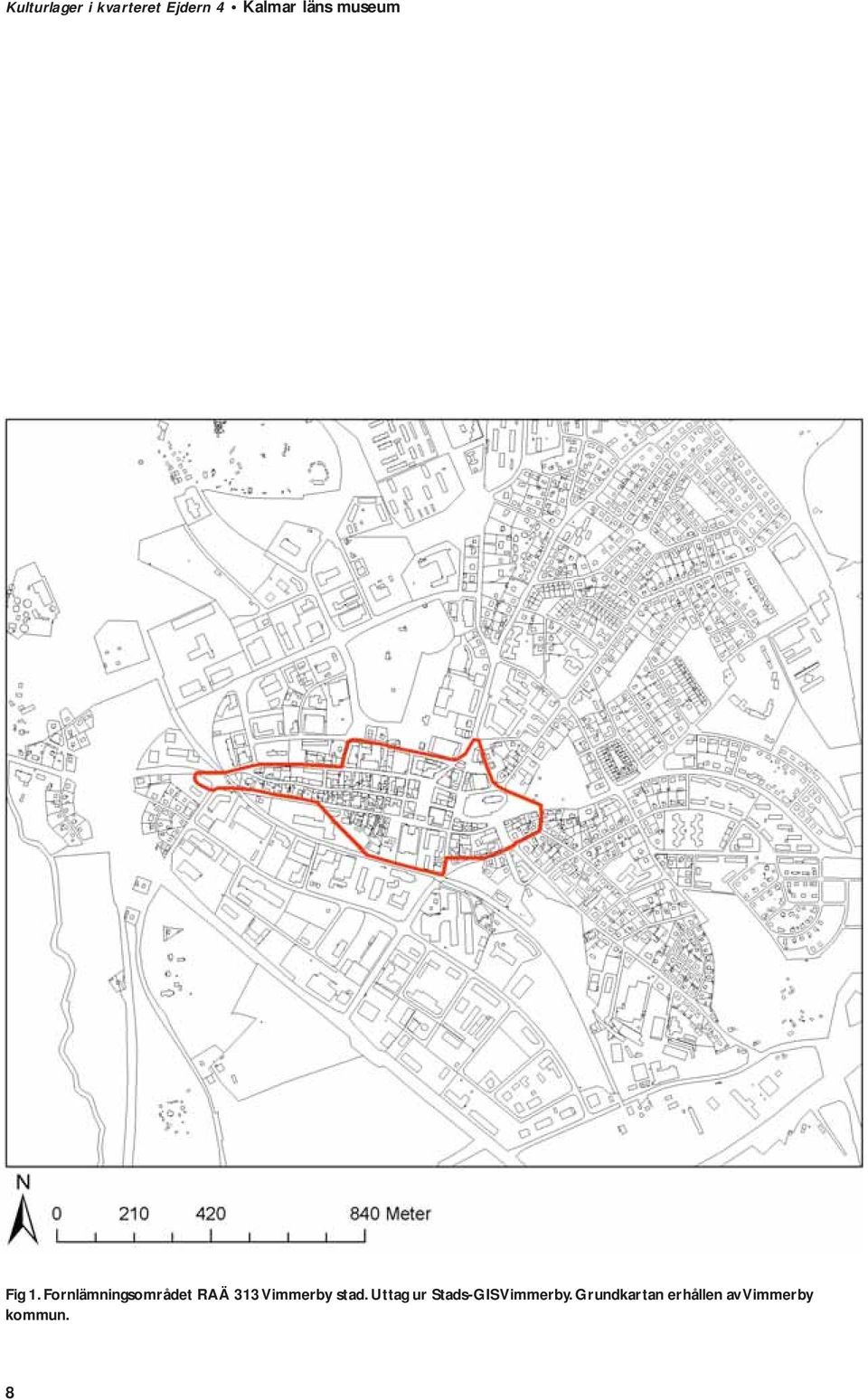 Vimmerby stad.