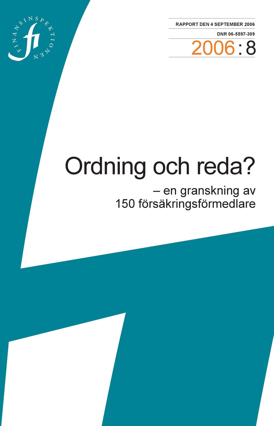 Ordning och reda?