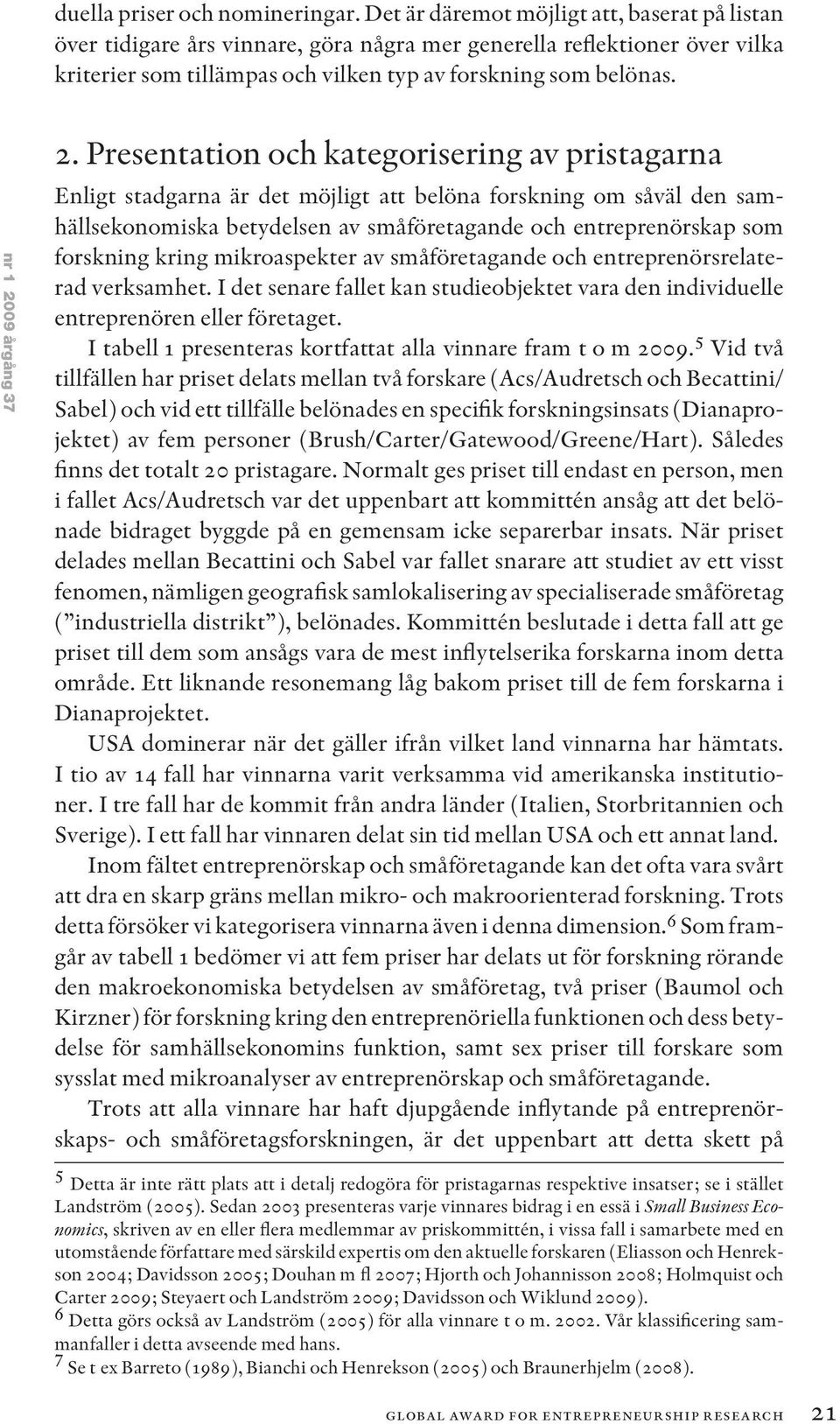 nr 1 2009 årgång 37 2.