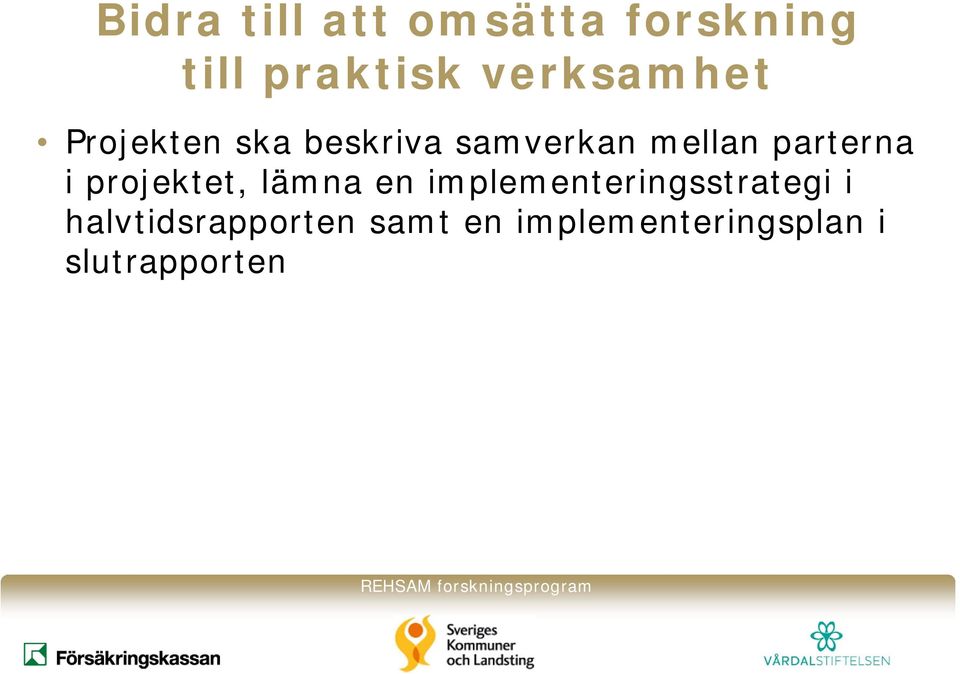 parterna i projektet, lämna en