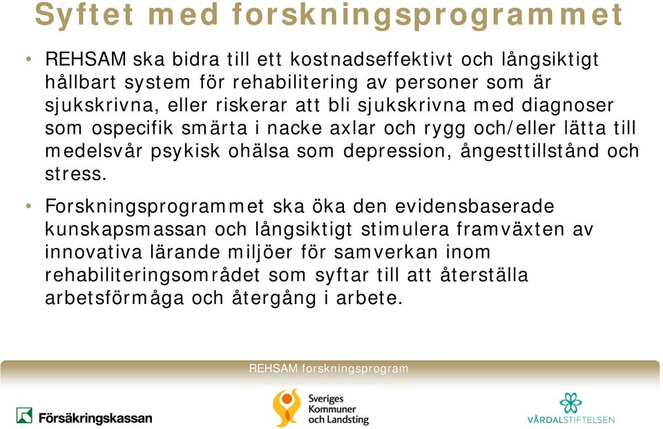 ohälsa som depression, ångesttillstånd och stress.