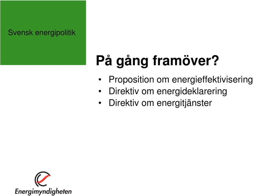 Proposition om