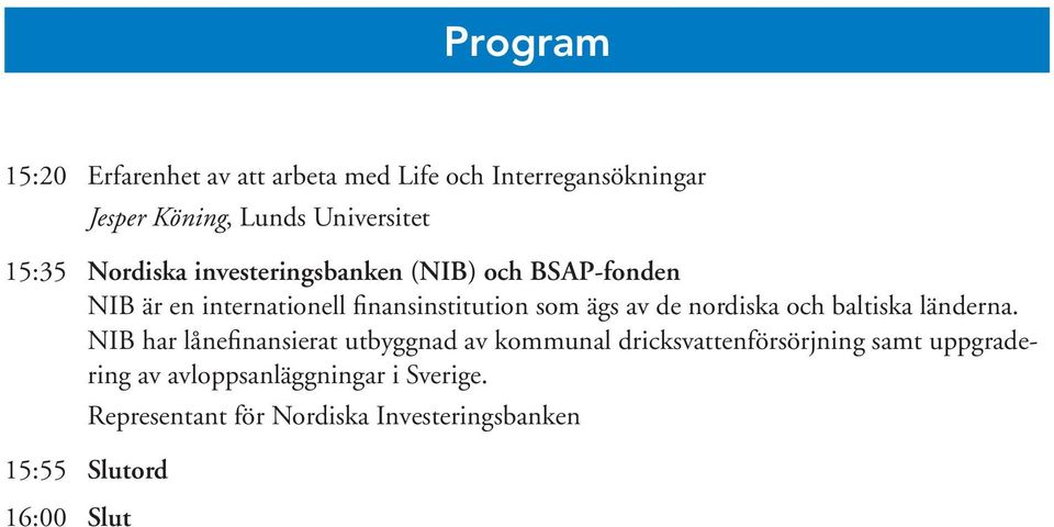 nordiska och baltiska länderna.