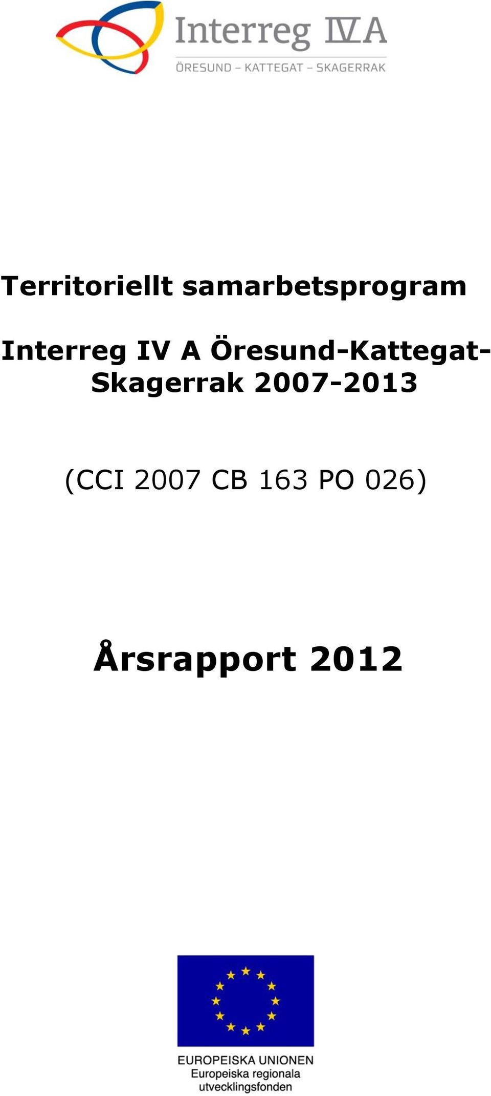 IV A Öresund- 2007-2013