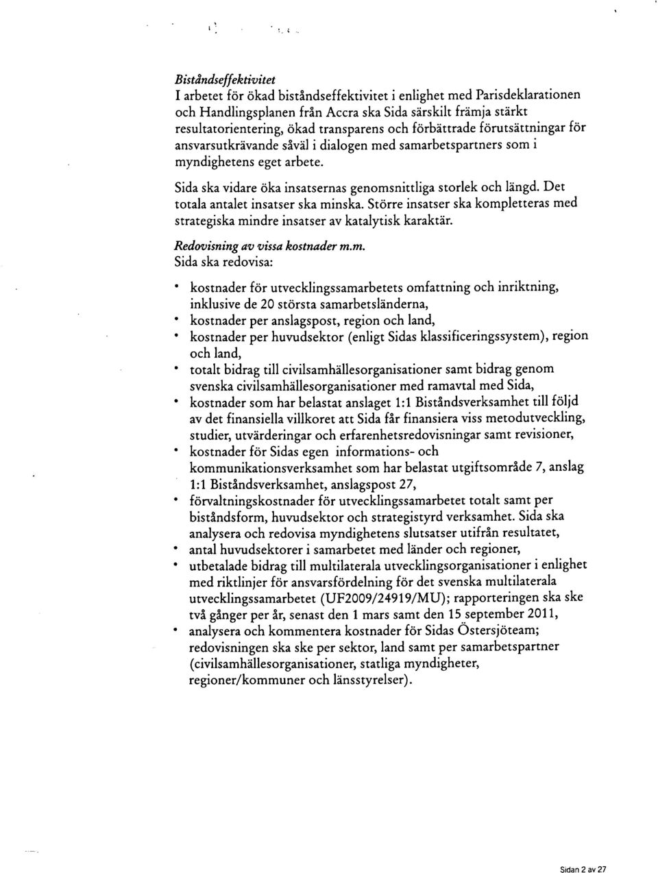 Det totala antalet insatser ska mi