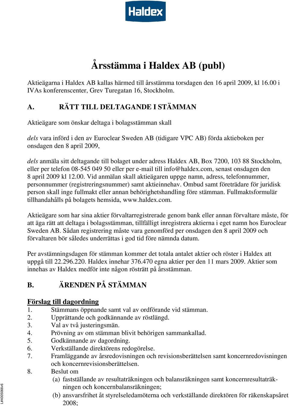 tieägarna i Haldex AB