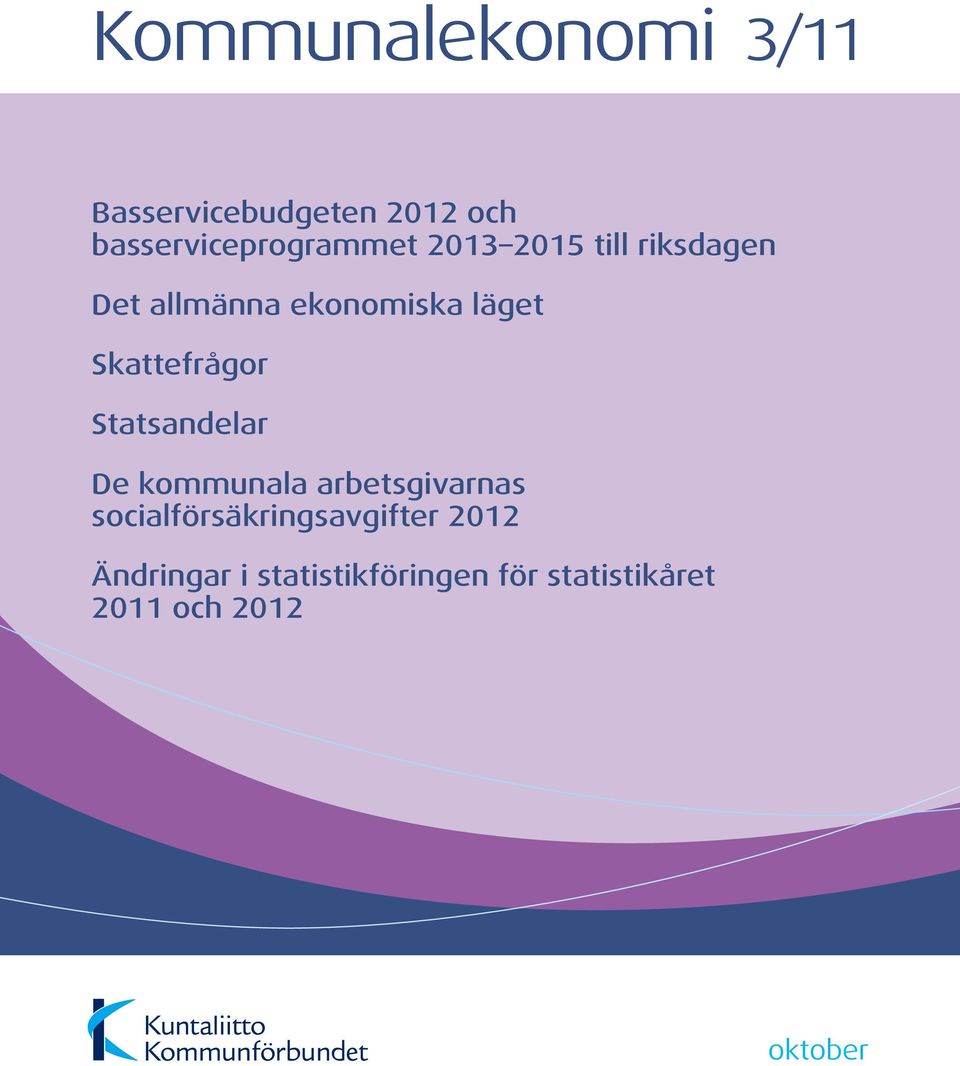 Statsandelar De kommunala arbetsgivarnas socialförsäkringsavgifter