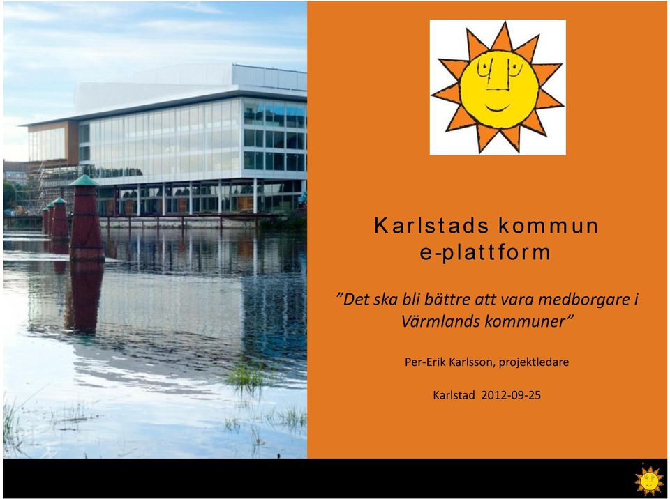 Värmlands kommuner Per-Erik Karlsson,