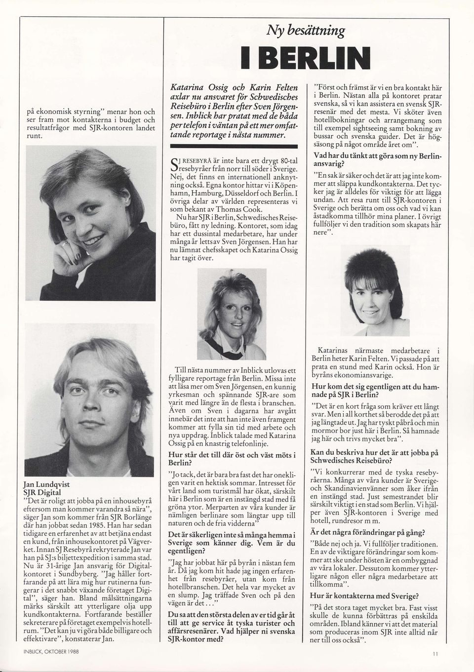 rrrk STRresenir med det mesta. Vi skciter med de bdda hotellbokningar och arrangemang som per telefon i ttrintan pd ett tner omfattande reportage i ndsta nutwnen bussar oih svinska gr'tlid.r. Det :ir f,<ig- till exempel sightseeinq m-i boknlne,.